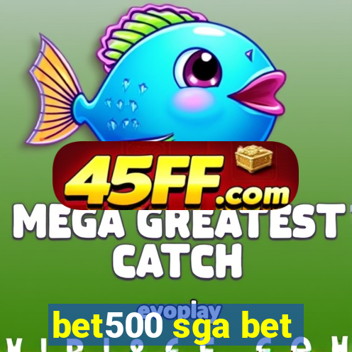 bet500 sga bet